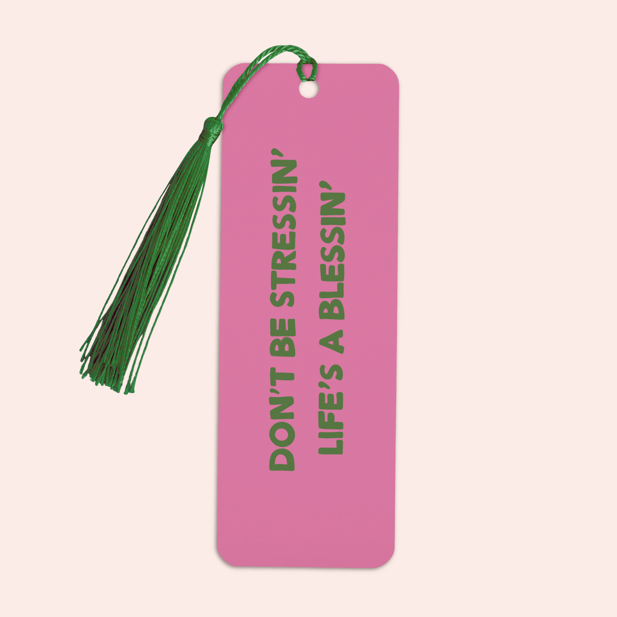 Don’t Be Stressin’ Bookmark