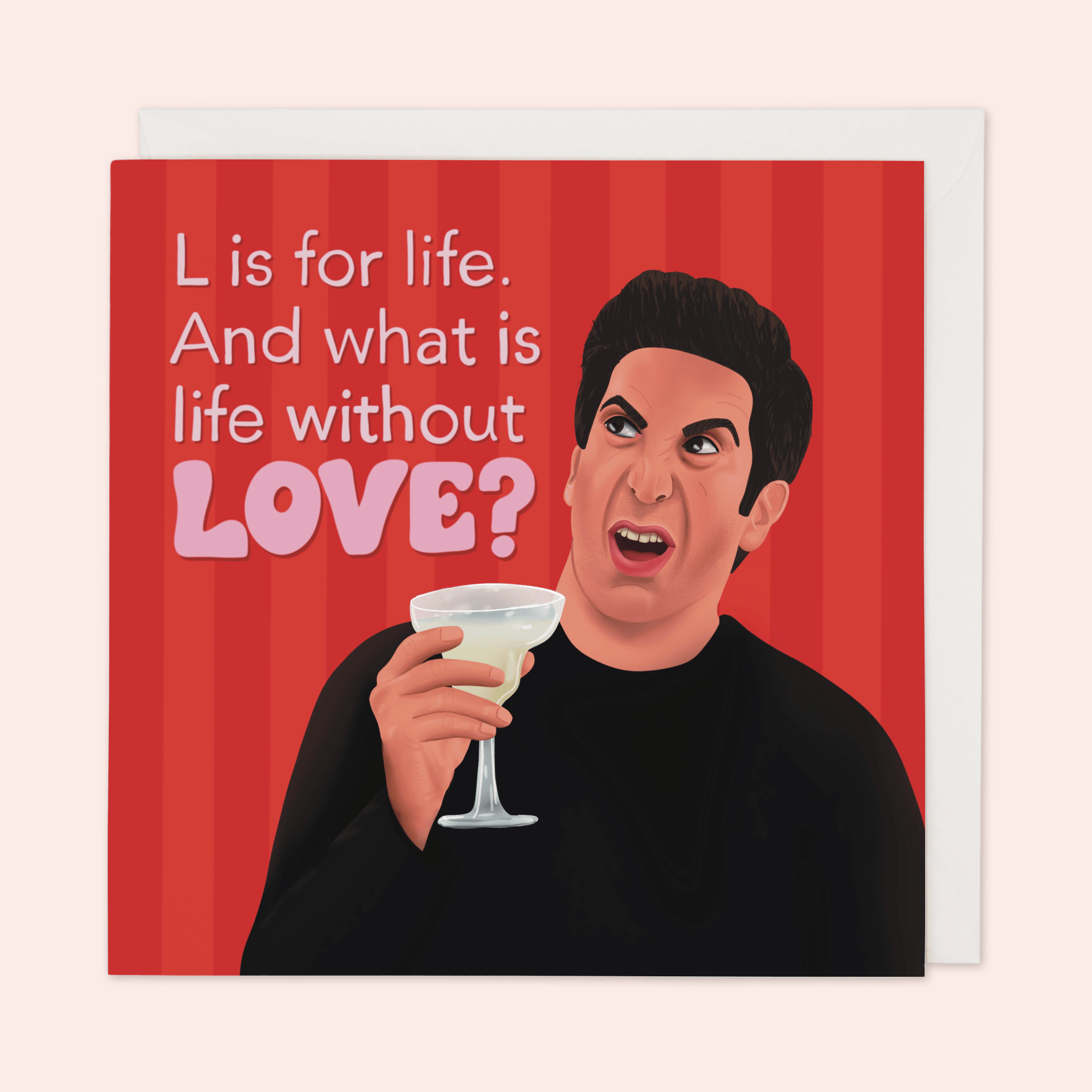 What Is Life Without Love Card