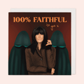100% Faithful Card