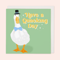 Have a Quacking Day Card