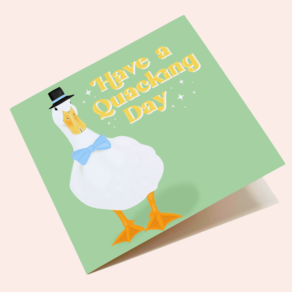 Have a Quacking Day Card
