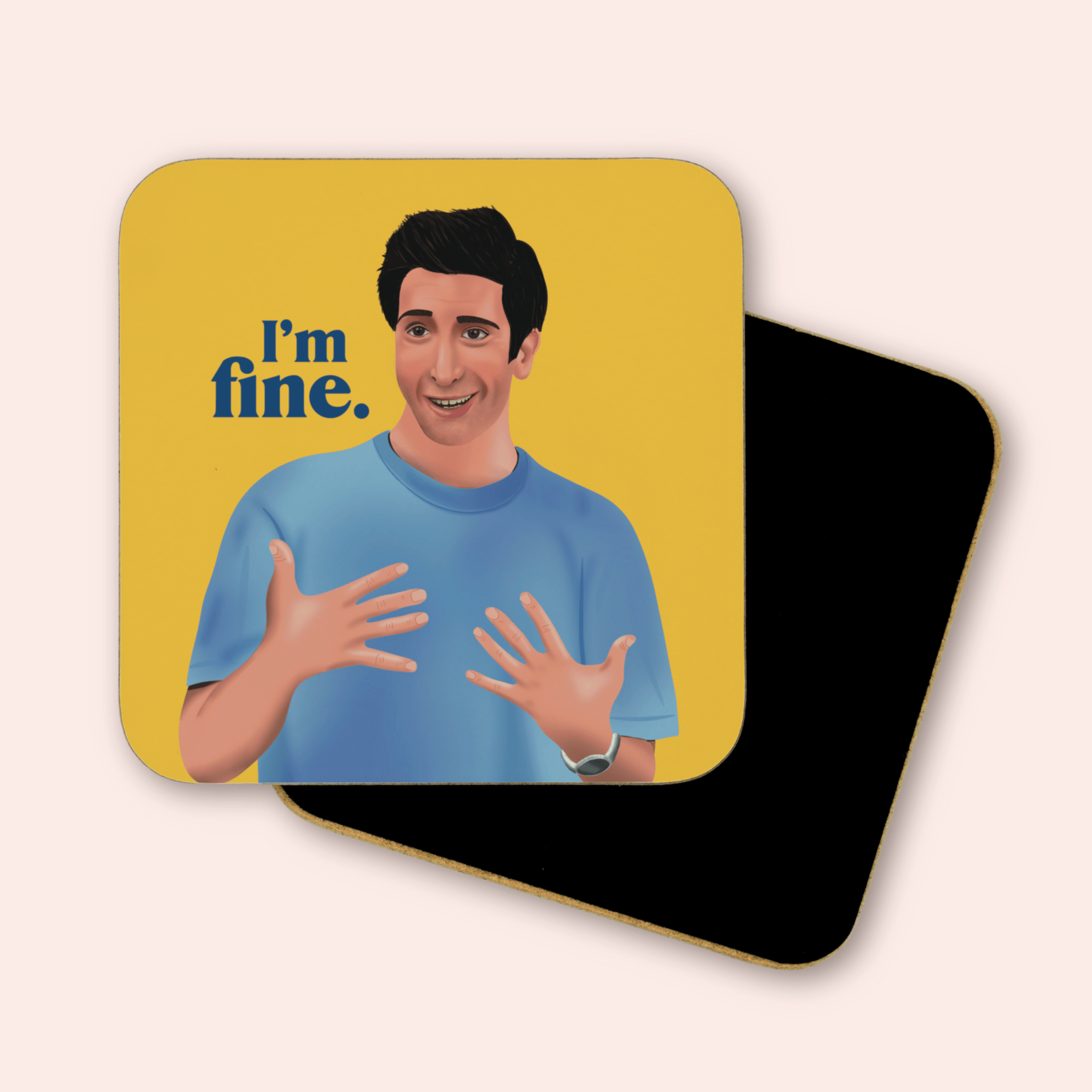 I'm Fine Coaster