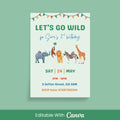 Go Wild Birthday Invitation - Editable Canva Template