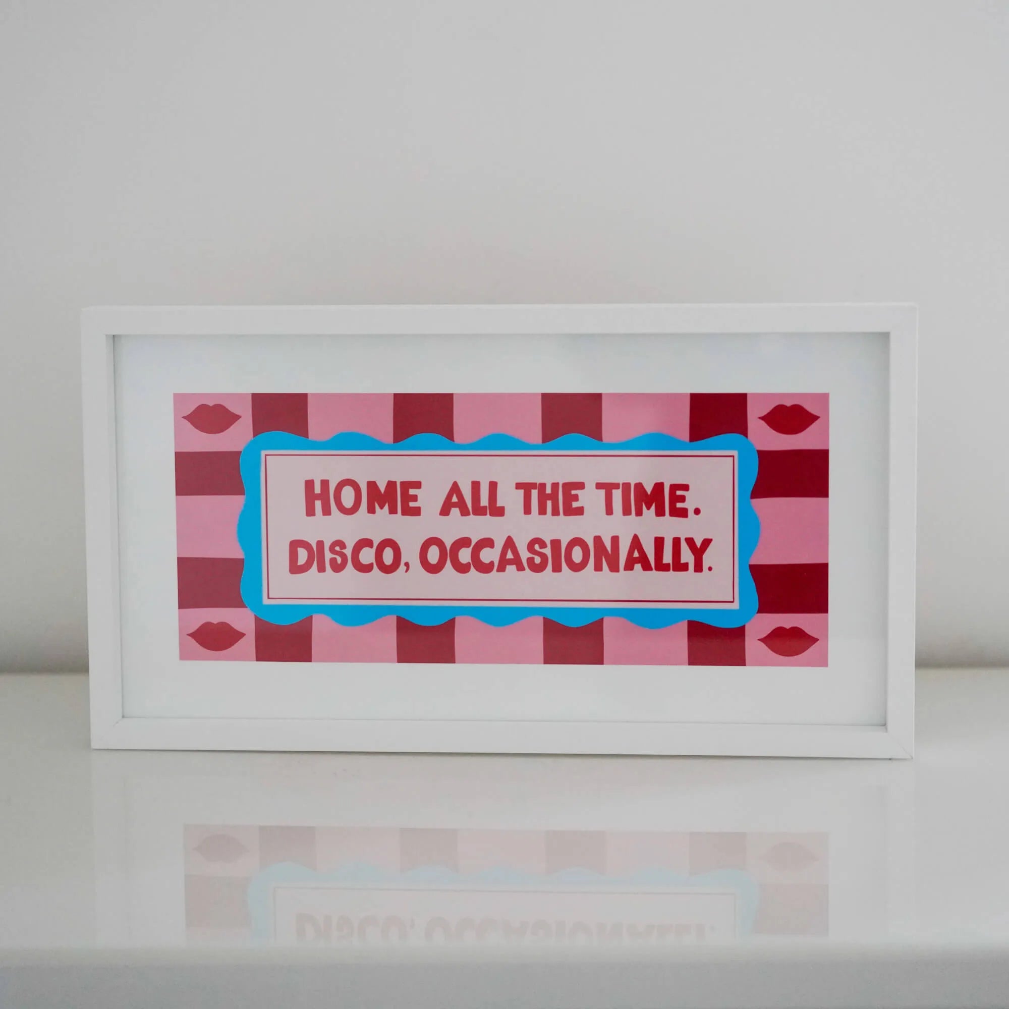 Home All The Time Print