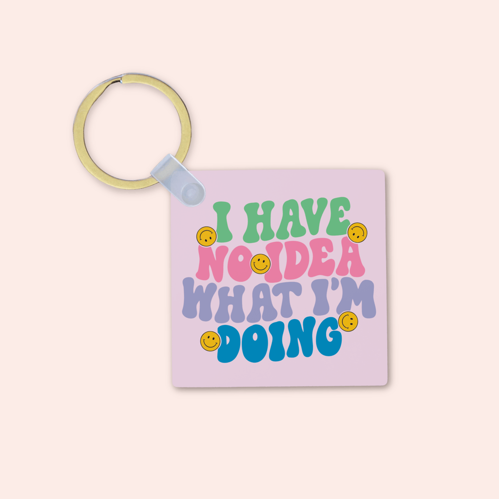 No Idea What I'm Doing Keyring