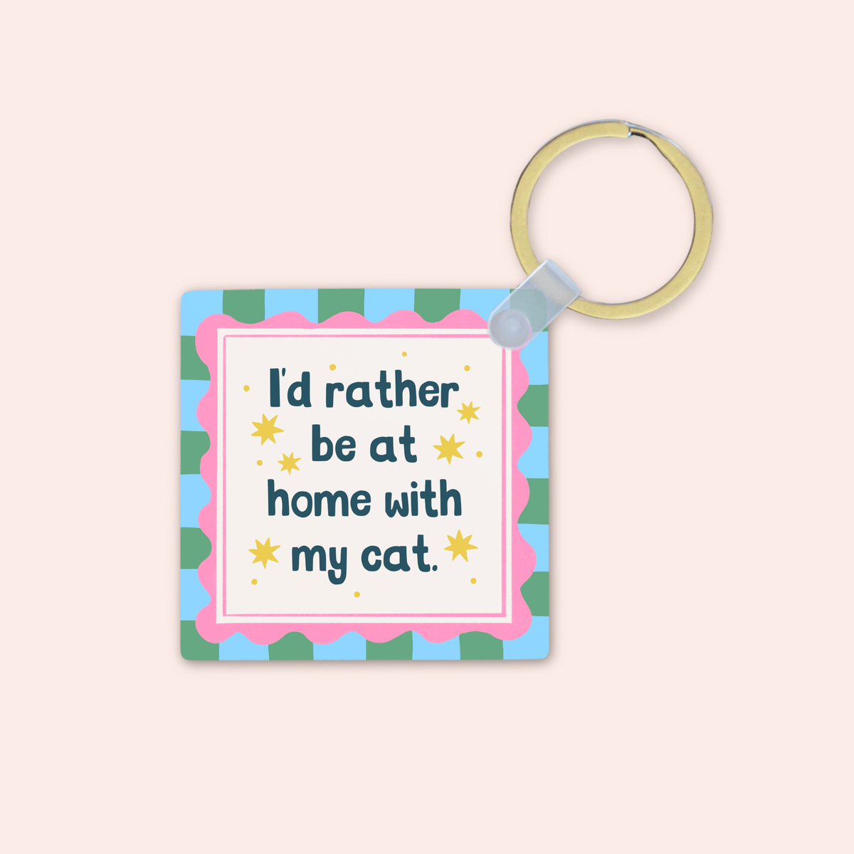 I'd Rather Be At Home With My Cat Keyring