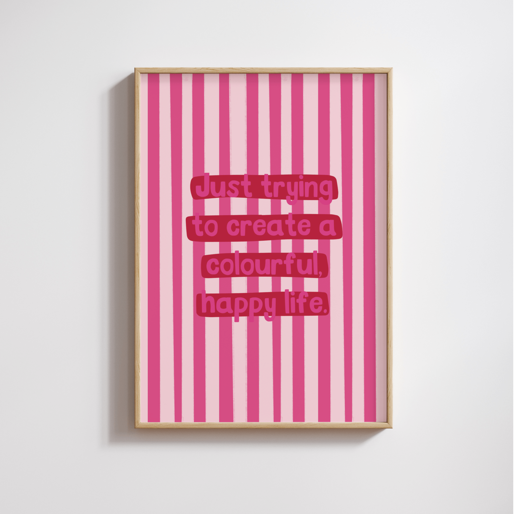 Colourful Happy Life Print