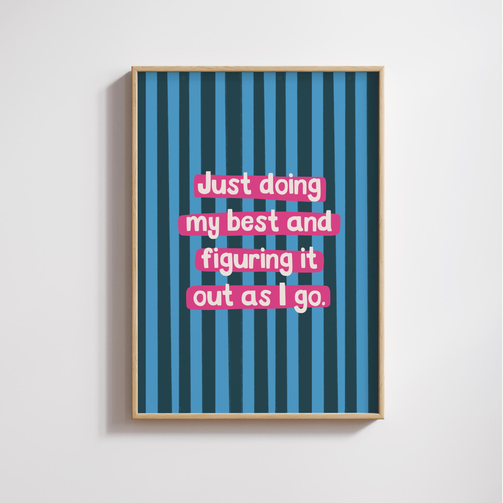Doing My Best Print