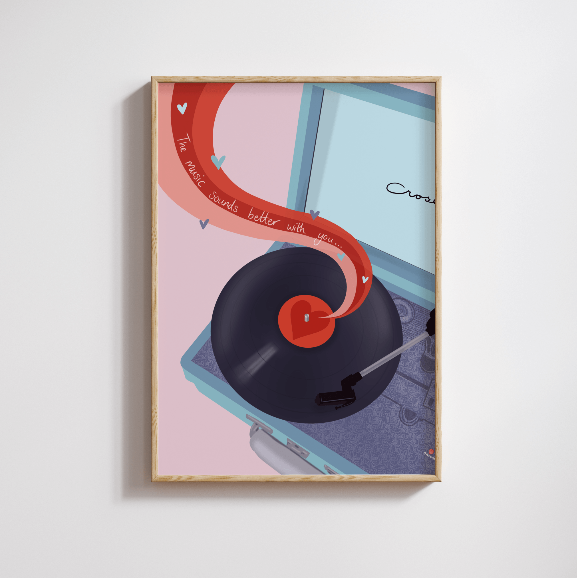 The Music Sounds Better With You Print