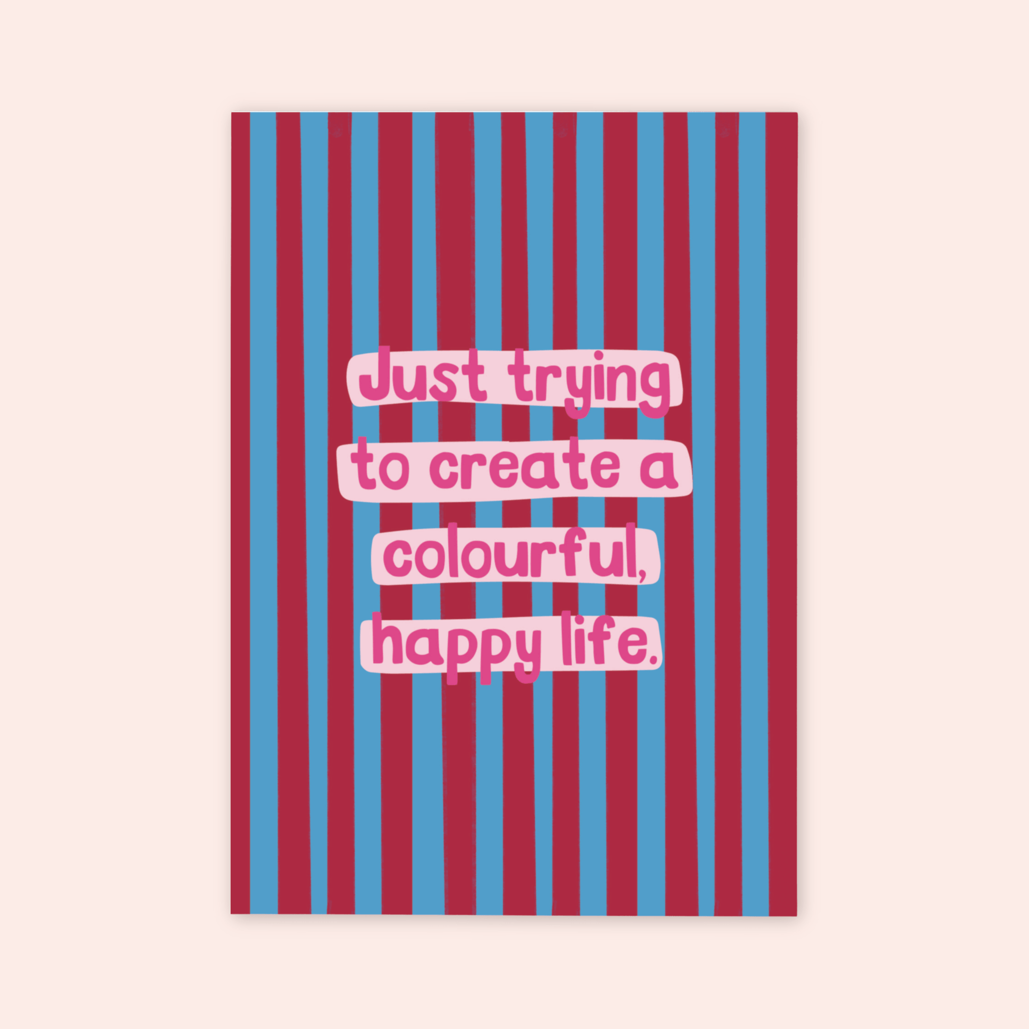 Colourful Happy Life Print
