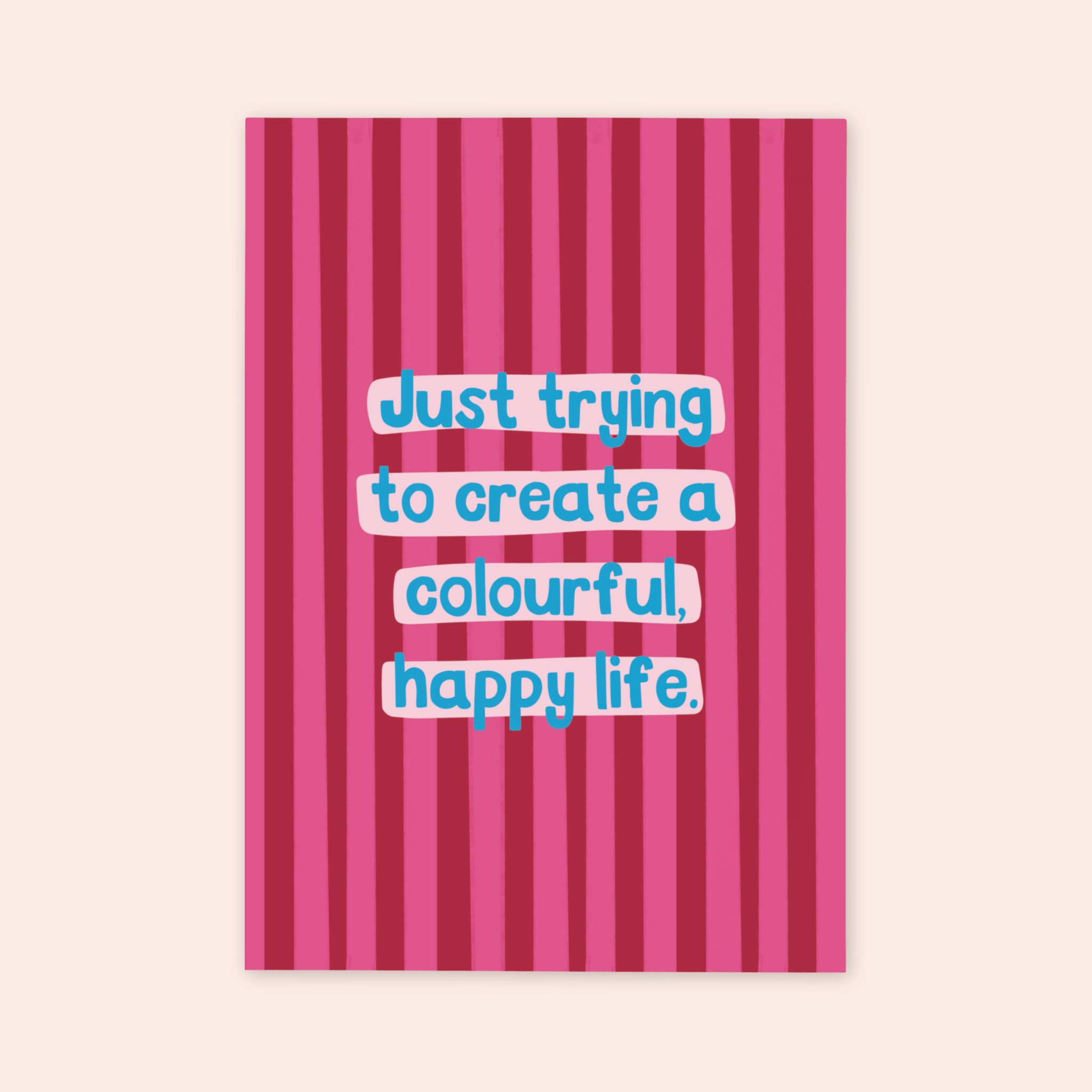 Colourful Happy Life Print