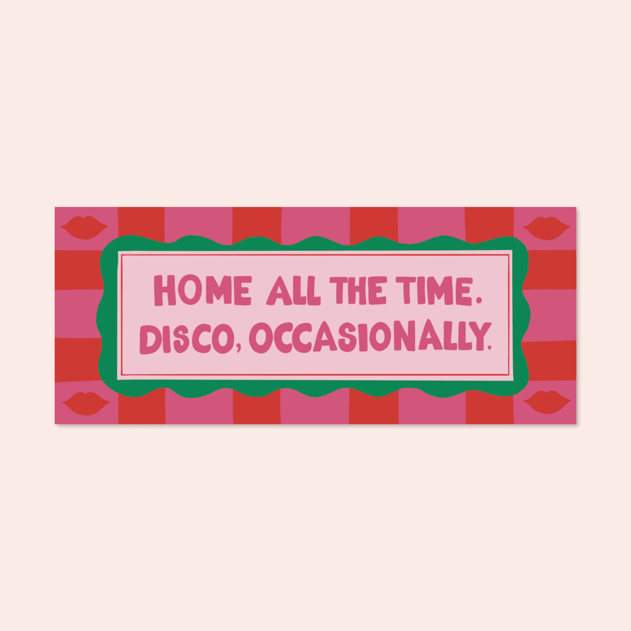 Home All The Time Print