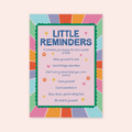 Little Reminders Print