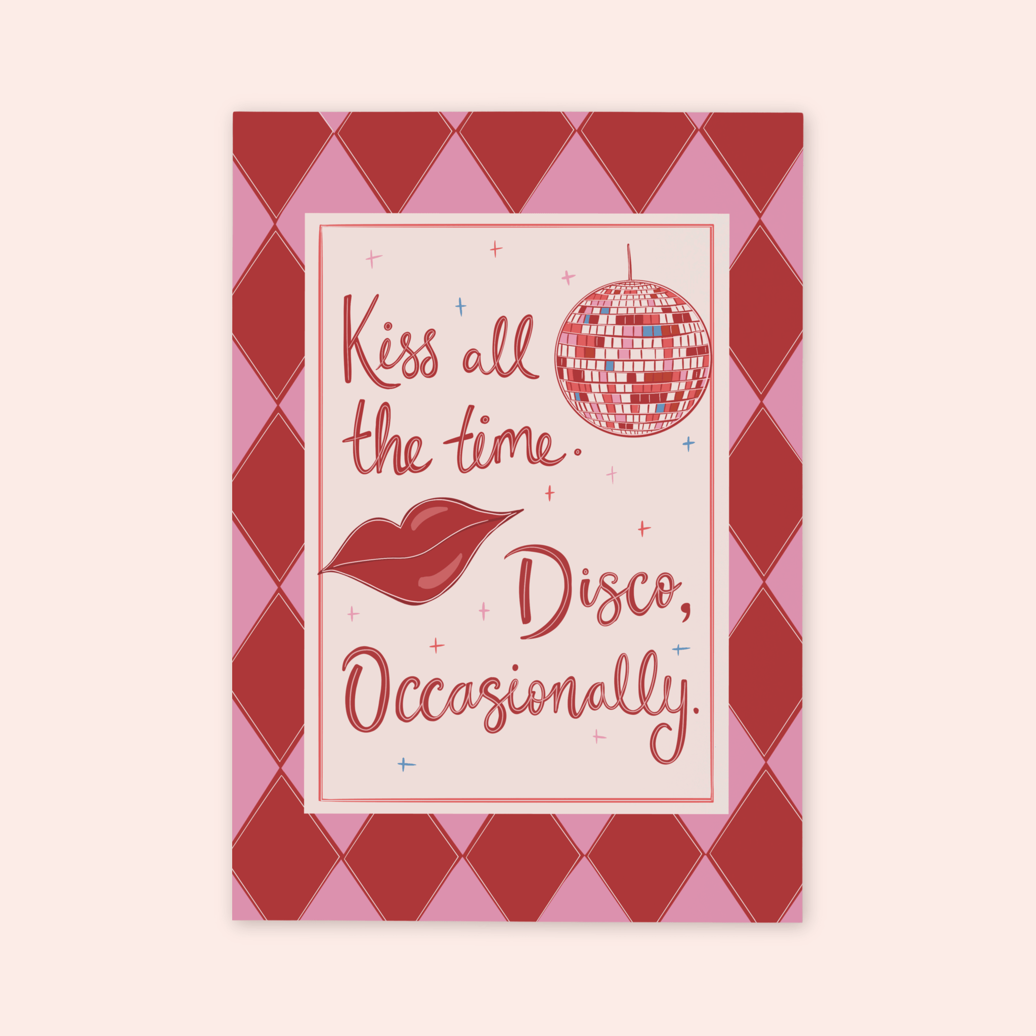 Kiss All The Time Disco Occasionally Print