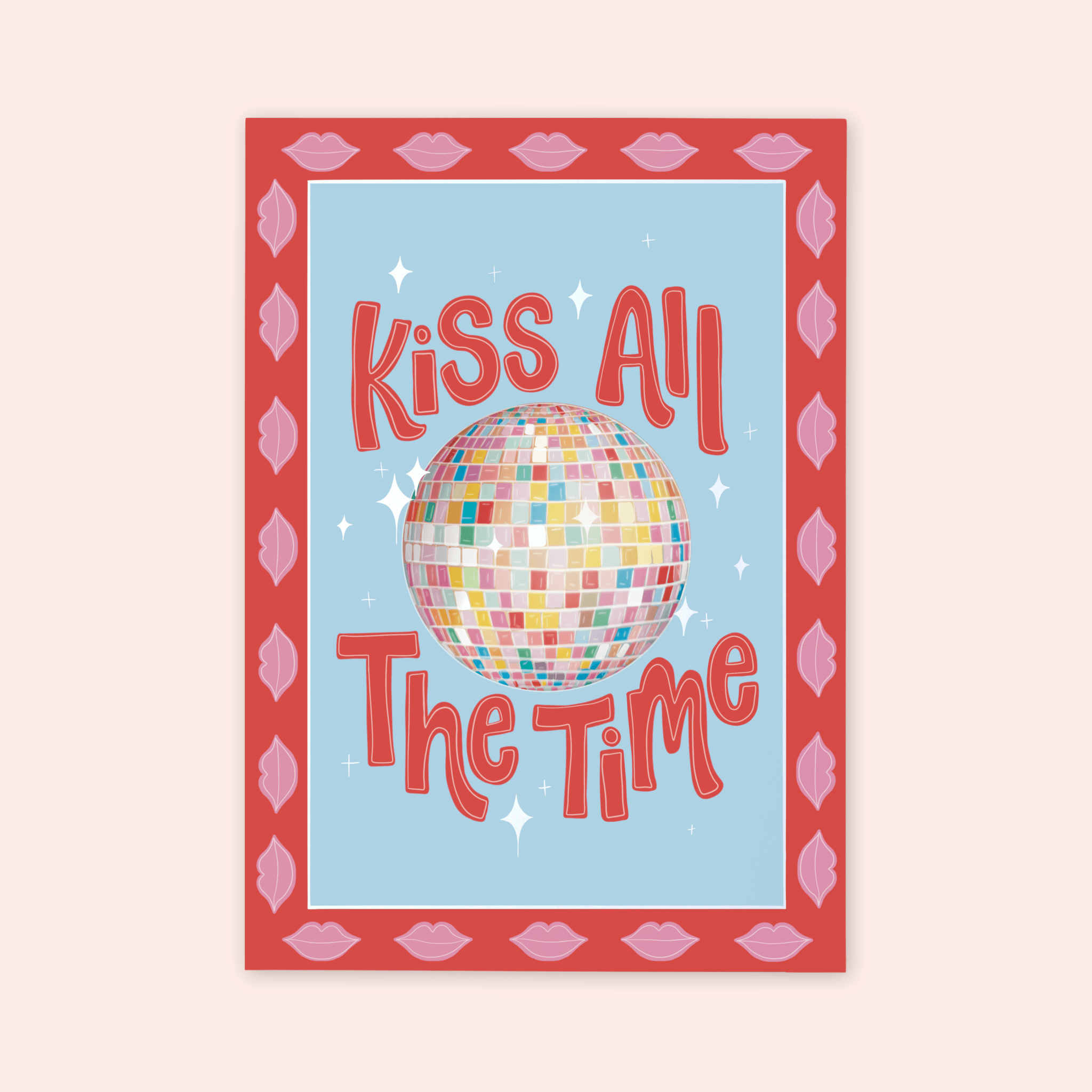 Kiss All The Time Print