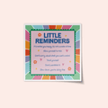 Little Reminders Sticker