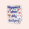 Dilly Dally Sticker