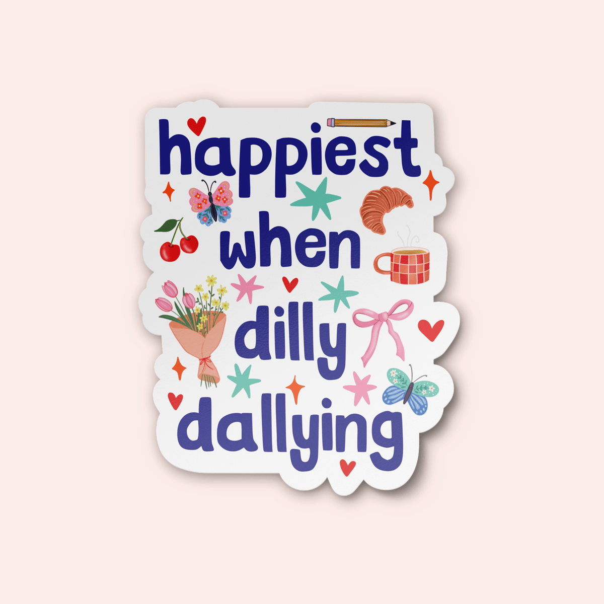 Dilly Dally Sticker