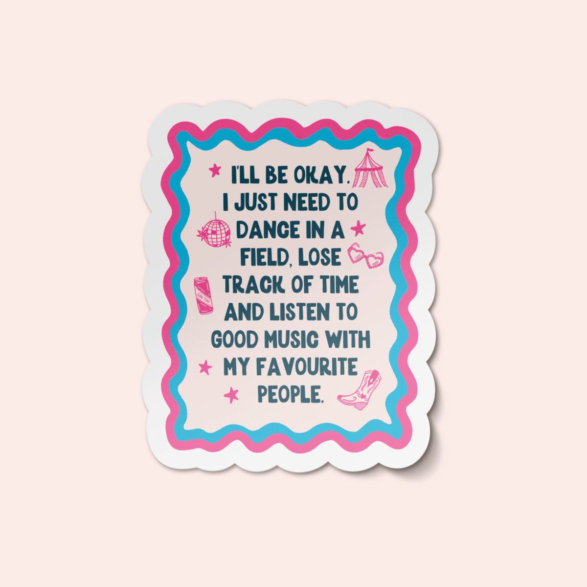 I Just Need to Dance in a Field Sticker